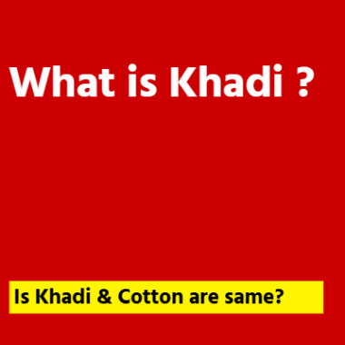 How khadi was introduced? History of khadi?