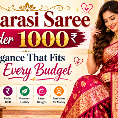 Banarasi Saree Under 1000 – Elegance That Fits Every Budget