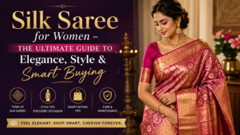 Silk Saree for Women – The Ultimate Guide to Elegance, Style & Smart Buying